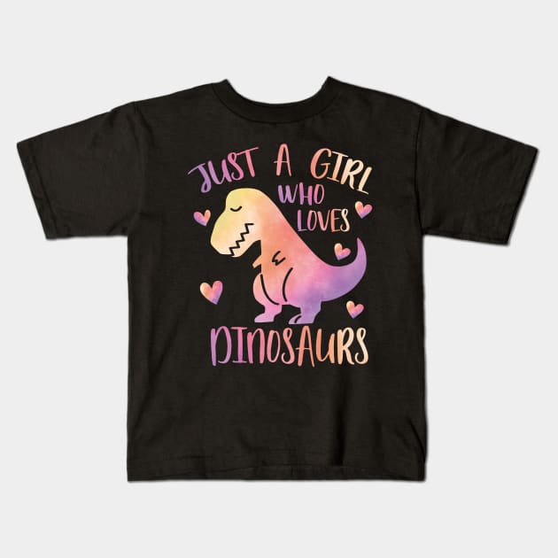 Just a Girl who loves dinosaurs Kids T-Shirt by PrettyPittieShop